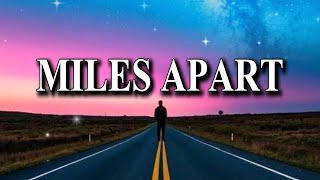 Miles Apart - Official Lyric Video