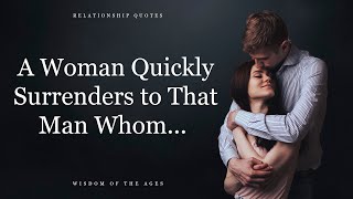 Incredibly Wise Relationship Quotes | Quotes about Men and Women