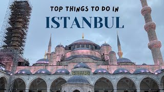 Top THINGS to do in ISTANBUL