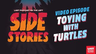 Side Stories Video: Toying with Turtles