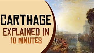 The Rise and Fall of Carthage