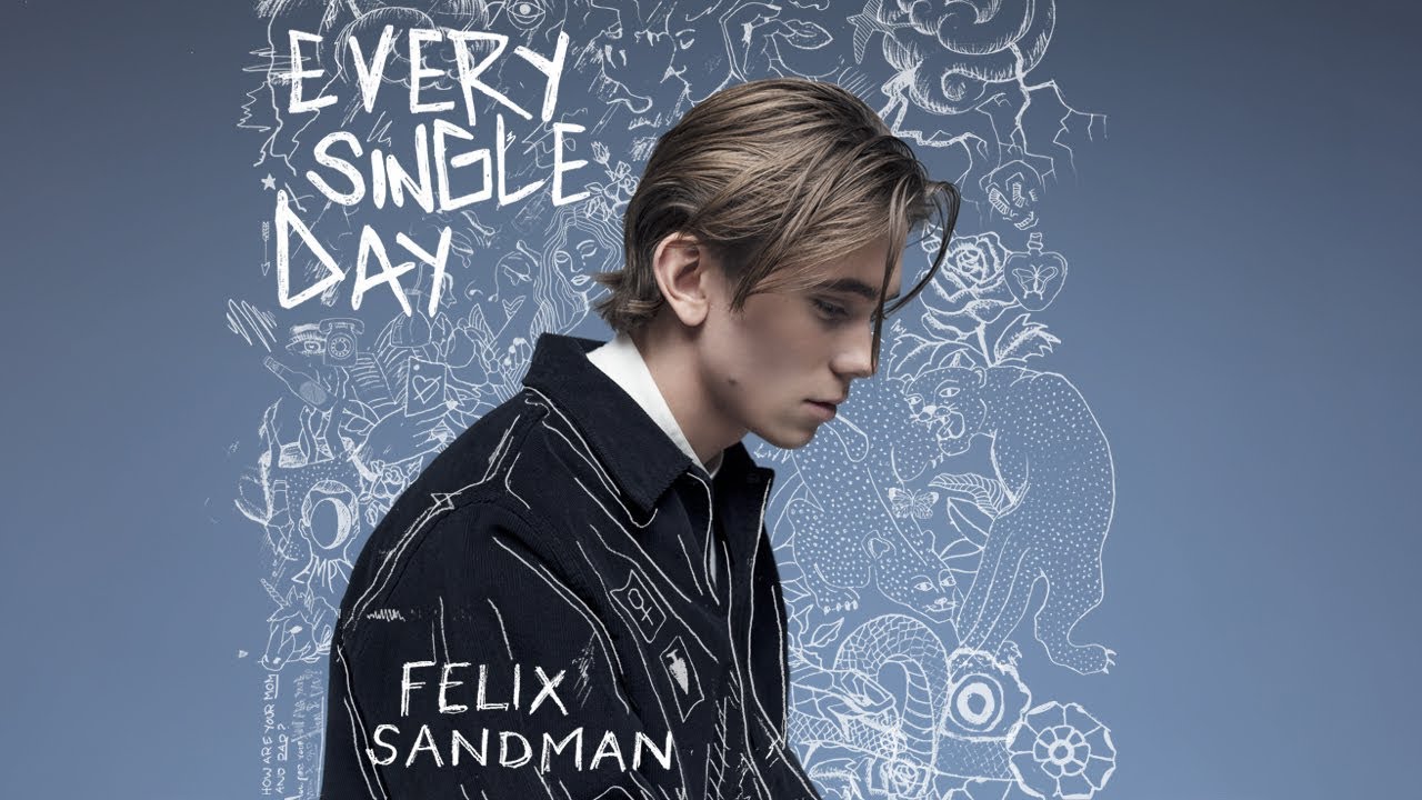 Felix Sandman Every Single Day Chords Chordify