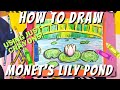 How to Draw an Impressionist Landscape of Claude Monet’s Lily Pond and Bridge Using Crayons!