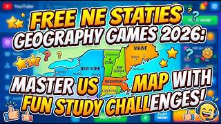 🗺️ Free NE States Geography Games 2026: Master US Map with Fun Study Challenges! 🎮