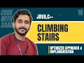 LeetCode CLIMBING STAIRS Solution Explained | Java | C++ | LeetCode 70 | Saad Aslam