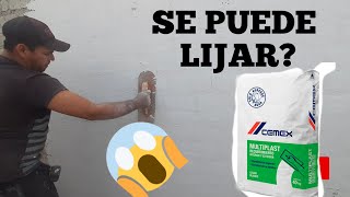 SE PUEDE LIJAR EL ACABADO DEL MULTIPLAST???...