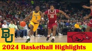 #8 Baylor vs #16 Arkansas Basketball Game Highlights 11 9 2024