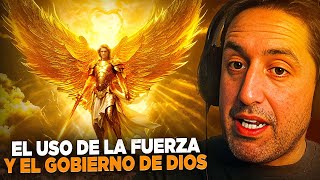 El uso de la Fuerza y el Gobierno de Dios