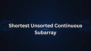 LeetCode 581 Python | Shortest Unsorted Continuous Subarray | O(n) Approach