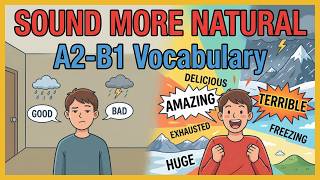 How to Describe Things Colorfully in English | Amazing, Terrible, Huge & More! | English Podcast