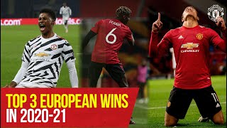 Manchester United | Top 3 European wins in 2020-21 | Bitesize Boxset | Rashford, Fernandes, Cavani