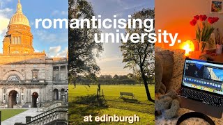 romanticising university | edinburgh university student