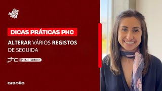 Dicas práticas PHC: Alterar vários registos de seguida