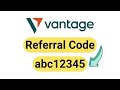 Vantage Referral Code is abc12345 - Vantage Fx Referral Code, Vantage Promo Code