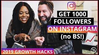 How To Get 1000 Instagram Followers in 2019 (In-Depth) | Proven Growth Strategies & Tactics