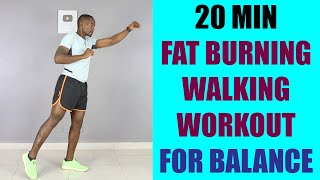 20 Minute Fat Burning Walking Workout for Balance/ Walk at Home Workout