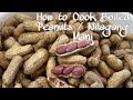 How to Cook Boiled Peanuts / Nilagang Mani