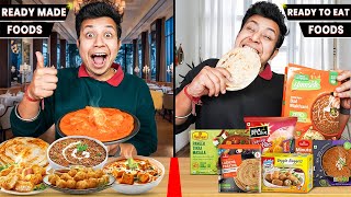 Ready 2 Eat vs Readymade Foods Battle | Paneer Butter Masala, Dal Makhani, Nuggets with Paratha