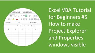 Excel VBA Tutorial for Beginners #5 - How to make Project Explorer and Properties windows visible