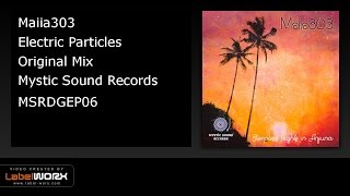 Maiia303 - Electric Particles (Original Mix)