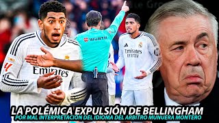 La POLÉMICA EXPULSIÓN de BELLINGHAM por MAL TRADUCCIÓN del ARBITRO en el EMPATE del MADRID #madrid