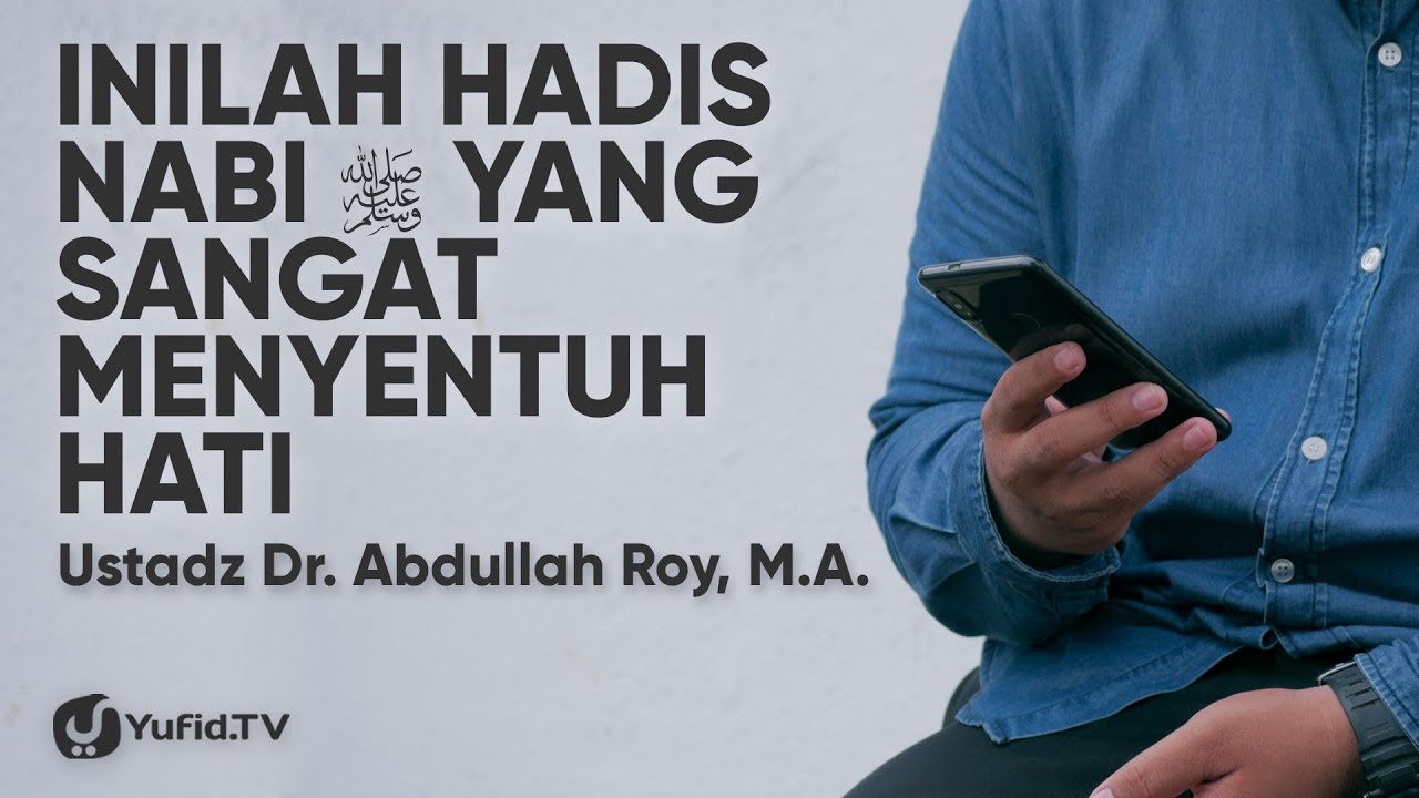 Hadis Rasulullah Tentang Hati - Malayuswea