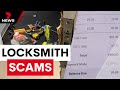 Fake locksmiths preying on Aussie families - The warning signs to watch out for | 7NEWS