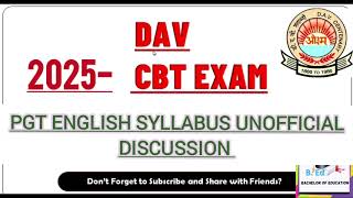 DAV CBT PGT English Syllabus discussion unofficial