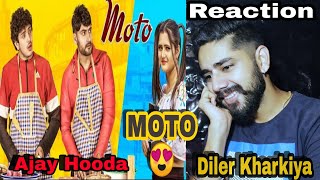 Moto (Official Video)| Ajay Hooda | Diler Kharkiya | Anjali Raghav | Reaction By Sunil Singh