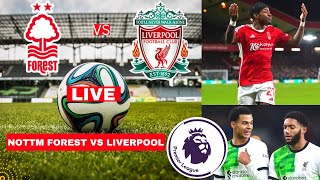 Nottingham Forest vs Liverpool 0-1 Live Stream Premier League EPL Football Match Score Highlights