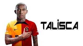 Talisca ● Welcome to Galatasaray 🔴🟡 Skills | 2023 | Amazing Skills | Assists & Goals | HD