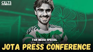 JOTA IS BACK! FULL Celtic Fan Media Press Conference