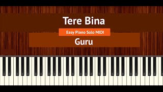 How To Play "Tere Bina" (Easy) from Guru | Bollypiano Tutorial