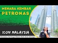 KEMEGAHAN MENARA KEMBAR PETRONAS ICON NEGARA MALAYSIA || Part 4