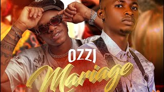 Ozzi Ft. Happy D’efoulan - Mariage (Audio Officiel)