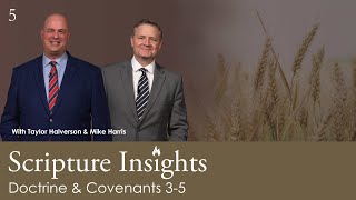 Doctrine \u0026 Covenants 3-5. Lesson 5. CFM 2025. Scripture Insights