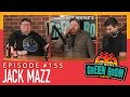 #155 With Guest Jack Mazz - Hot Water’s Green Room w/Tony & Jamie