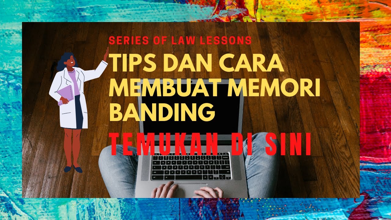 Cara Dan Tips Menyusun Memori Banding-Hukum Acara Pidana - YouTube