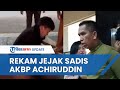 Pernah Pukul Tukang Parkir, 'Bakat' AKBP Achiruddin Diturunkan ke Sang Anak untuk Aniaya Mahasiswa