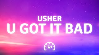 Usher - U GOT IT BAD (Lyrics)