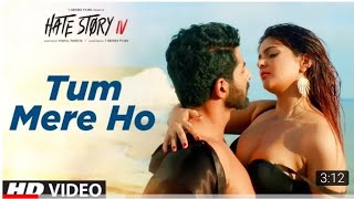 Tum Mere Ho Video Song | Hate Story IV | WhatsApps Status