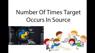 Python : Count The Number Of Times Target String Occurs In Given Source