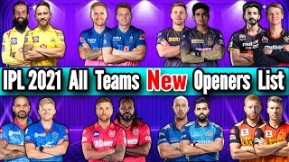 VIVO IPL 2021 All Teams New Openers List | All Teams Openers Pair IPL 2021 | All Teams Final Openers