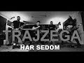 TRAJZEGA Har Sedom (official video)