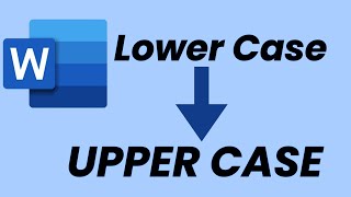 How To Change Upper Case Letters To Lowercase In Microsoft Word