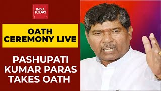 Cabinet Oath Ceremony Live Updates | Pashupati Kumar Paras Takes Oath As Minister | Breaking News