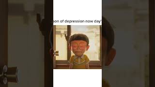 REASON OF DEPRESSION NOWADAYS 🥺 [ NOBITA SAD STATUS 😶‍🌫️ ] #doraemon #viral #shortsfeed #sadstatus
