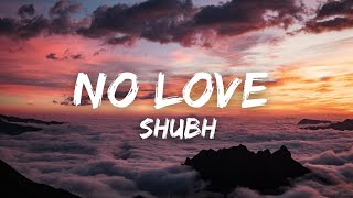 No love - shubh || slowed reverb || no love lofi || shubh song || #shubh#nolove#slowedreverb