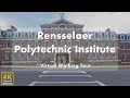 Rensselaer Polytechnic Institute (RPI) - Virtual Walking Tour [4k 60fps]