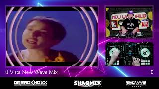 DJ Vista New Wave Mix   Live Streamed Mar 04 pt2